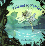 Talking to Fairies - Jeffries, Sheila, and Jefferies, Sheila