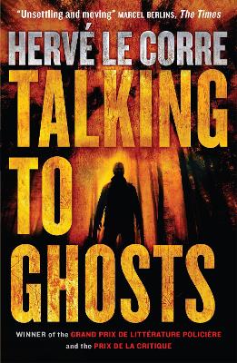 Talking to Ghosts - Le Corre, Herv, and Wynne, Frank (Translated by)