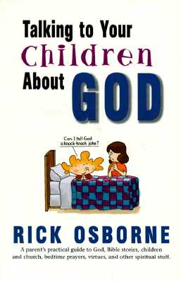 Talking to Your Children about God - Osborne, Richard