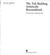 Tall Building Artistically Rec - Huxtable, Ada Louise, and Amster, Betsy (Editor)