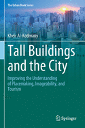 Tall Buildings and the City: Improving the Understanding of Placemaking, Imageability, and Tourism