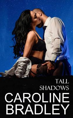 Tall Shadows - Bradley, Caroline