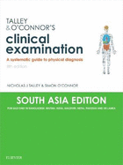 Talley & O'Connor's Clinical Examination (SA India Edition): A Systematic Guide to Physical Diagnosis