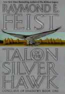 Talon of the Silver Hawk: Conclave of Shadows: Book One