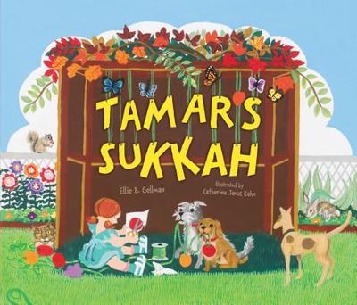 Tamar's Sukkah - Gellman, Ellie B