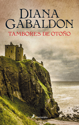 Tambores de Otoo/ Drums of Autumn - Gabaldon, Diana