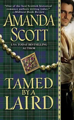 Tamed by a Laird - Scott, Amanda, B.a