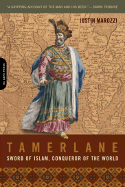 Tamerlane: Sword of Islam, Conqueror of the World