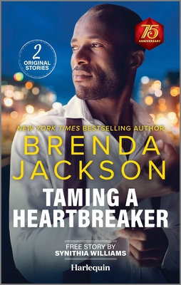 Taming a Heartbreaker: Spicy Black Romance - Jackson, Brenda, and Williams, Synithia