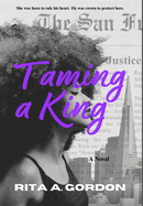 Taming a King