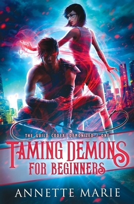Taming Demons for Beginners - Marie, Annette
