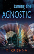 Taming The Agnostic: A Lawyer's Amazing Encounter