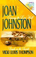 Taming the Lone Wolf/Single in the Saddle - Johnston, Joan, and Thompson, Vicki Lewis