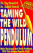 Taming the Wild Pendulum