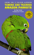 Taming/Training Amazon Parrots - Teitler, Risa