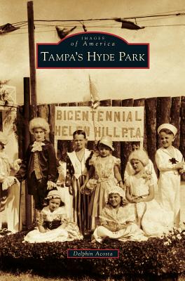 Tampa's Hyde Park - Acosta, Delphin