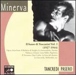 Tancredi Pasero Il basso di Toscanini, Vol.1 - Bianca Scacciati (soprano); Francesco Merli (tenor); Gina Bernelli (soprano); Gino Bechi (baritone); Tancredi Pasero (bass)