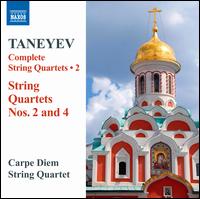 Taneyev: Complete String Quartets, Vol. 2 - Carpe Diem String Quartet