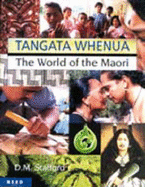 Tangata Whenua: The World of the Maori