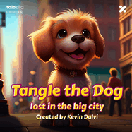 Tangle the Dog: Lost in the Big City