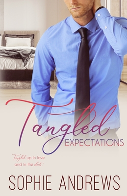 Tangled Expectations - Andrews, Sophie