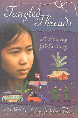 Tangled Threads: A Hmong Girl's Story - Shea, Pegi Deitz