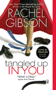 Tangled Up in You - Gibson, Rachel