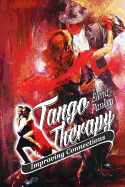 Tango Therapy: Improving Connections