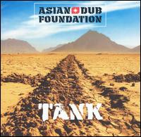 Tank - Asian Dub Foundation