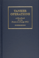 Tanker Operations: A Handbook for the Person-In-Charge