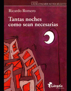 Tantas noches como sean necesarias: Cuentos