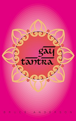 Tantra for Gay Men - Anderson, Bruce