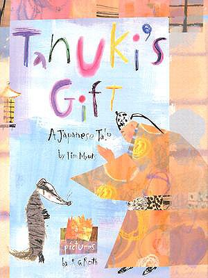 Tanuki's Gift: A Japanese Tale - Myers, Tim