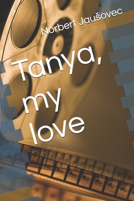 Tanya, my love - Jausovec, Norbert