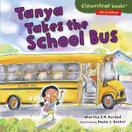 Tanya Takes the School Bus