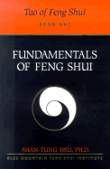 Tao of Feng Shui: Fundamentals of Feng Shui