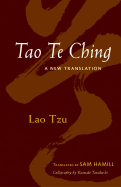 Tao Te Ching: A New Translation
