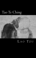 Tao Te Ching: El Libro del Tao y la Virtud - Barcenas, Alejandro (Translated by), and Tzu, Lao
