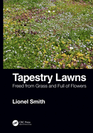 Tapestry Lawns: Freed from Grass and Full of Flowers