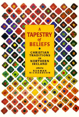 Tapestry of Beliefs - Richardson, Norman (Editor)