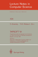 Tapsoft '91: Proceedings of the International Joint Conference on Theory and Practice of Software Development, Brighton, Uk, April 8-12, 1991: Volume 2: Advances in Distributed Computing (Adc) and Colloquium on Combining Paradigms for Software...