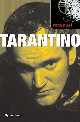 Tarantino: Virgin Film - Smith, Jim, Jr.