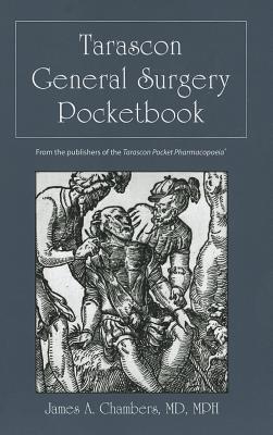 Tarascon General Surgery Pocketbook - Chambers, James A