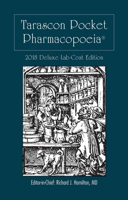 Tarascon Pocket Pharmacopoeia 2018 Deluxe Lab-Coat Edition - Hamilton, Richard J