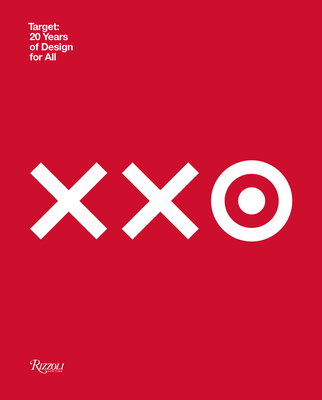 Target: 20 Years of Design for All: How Target Revolutionized Accessible Design - Target, and Hastreitter, Kim