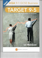 Target 9-5 AQA Business: Revision Handbook for Top Grades