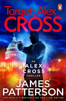 Target: Alex Cross: (Alex Cross 26) - Patterson, James