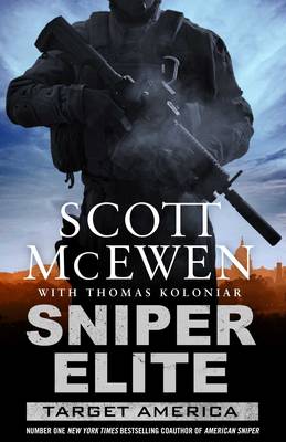 Target America: A Sniper Elite Novel - McEwen, Scott, and Koloniar, Thomas