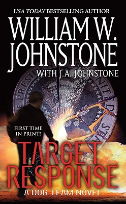 Target Response - Johnstone, William W, and Johnstone, J A