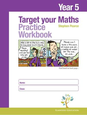 Target your Maths Year 5 Practice Workbook - Pearce, Stephen